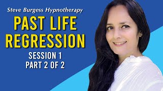 Past Life Regression Session 1 Part 2 of 2 with Steve Burgess and Filiz Woodhouse [upl. by Mohun]