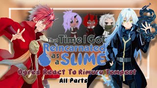 Past Ogres React To Rimuru Tempest  All Parts  Full Video  Gacha Reaction [upl. by Annawahs887]