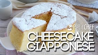 Cheesecake giapponese  ricetta spiegata passo PetitChefit [upl. by Odnomyar]