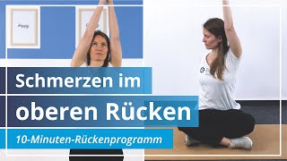 Rückenschmerzen im oberen Rücken – Entspanne mit diesen Dehnübungen in 10 Minuten [upl. by Cadell]