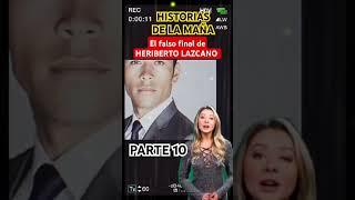 EL FALSO FINAL DE HERIBERTO LAZCANO parte 10 corridos shorts viralvideo youtubeshorts [upl. by Tom]