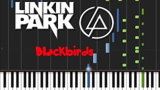 Linkin Park  Blackbirds Piano Cover Tutorial ♫ [upl. by Redna]