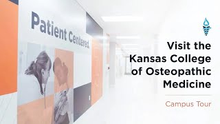 Visit the Kansas College of Osteopathic Medicine  Campus Tour [upl. by Amaris600]