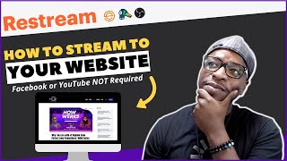 How to Stream Directly to your Website using Restream StreamYard or Ecamm [upl. by Aihseket]