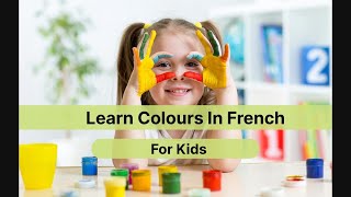 colors in french for kids  colors in french [upl. by Enirtak]