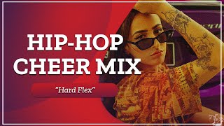 HYPE HIPHOP CHEER MIX 2022 quotHARD FLEXquot [upl. by Seedman]