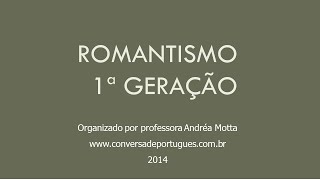 Romantismo brasileiro  1 ª geração [upl. by Roma]