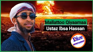 Gorsa Miaawaa Ustaz Ibsa Hassan Mallattoolee Qiyaamaa 3Jun2022 [upl. by Edrea]