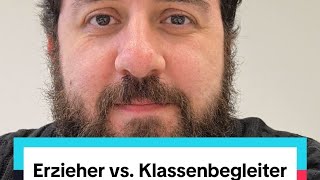 Erzieher vs Klassenbegleiter [upl. by Oys157]