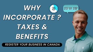 Should You Incorporate Your Canadian Business Corporate Taxes amp Tax Savings Explained [upl. by Valene205]