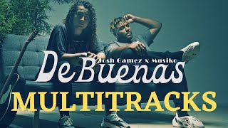 DE BUENAS  JOSH GAMEZ FT MUSIKO  MULTITRACK [upl. by Annawak]