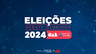 DEBATE ELEITORAL 2024  GLORINHA  CANDIDATOS A PREFEITO DE GLORINHA [upl. by Sedberry]