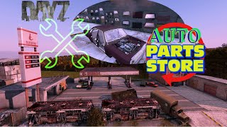 DayZ  Auto Parts amp Gas Station Object Spawner PS5 XBOX PC [upl. by Edgerton]