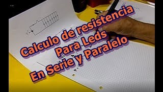 Calculo De resistencia de Leds en Serie y Paralelo [upl. by Chet]