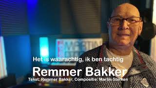 Remmer Bakker  Het is waarachtig [upl. by Hendon898]