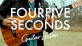 Rihanna  Four Five Seconds Guitar TutorialLesson [upl. by Syverson]