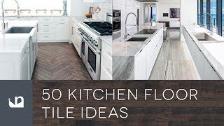 50 Kitchen Floor Tile Ideas [upl. by Eeclehc]