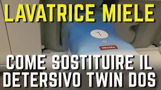 LAVATRICE MIELE come sostituire il detersivo TWIN DOS quando è finito [upl. by Gizela]