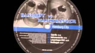 Bangboy VS Hansebanger  Hamburg City Langenhagen Remix [upl. by Valiant]