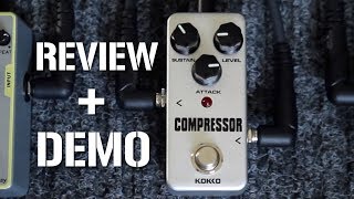 WORLDS CHEAPEST Compressor Pedal review  demo the Kokko FCP2 Mini Pedal [upl. by Circosta]