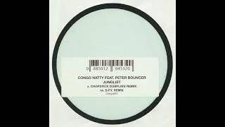 Congo Natty Feat Peter Bouncer  Junglist SPY Remix [upl. by Reginald569]