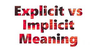 The difference between explicit and implicit meaning [upl. by Einad483]