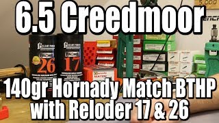 65 Creedmoor  140gr Hornady Match BTHP with RL26 and RL17 [upl. by Amargo]