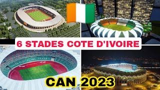 Voici les 6 Stades Qui abritteront La Can 2023 en Côte dIvoire🇨🇮 [upl. by Ltney]