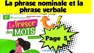 La phrase nominale et la phrase verbale  page 5  le trésor des mots CE6  cahier dactivités [upl. by Herbie]