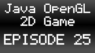 Java OpenGL 2D Game Tutorial  Episode 25  Player Animations 2 [upl. by Cathrin]