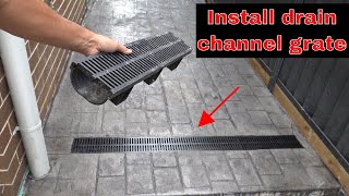 How to install drainage channel grate  DIY [upl. by Narcho]