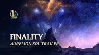 Finality Aurelion Sol  Champion Update Trailer  League of Legends [upl. by Idell]