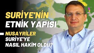 Suriyenin Etnik YapısıNusayriler Suriyeye Nasıl Hakim Oldu [upl. by Acimehs]