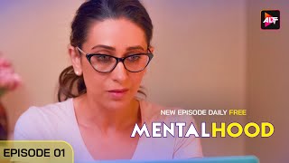 Mentalhood  Full Episode  1  Karishma Kapoor Dino Morea Sanjay Suri  Watch Now [upl. by Nivad]