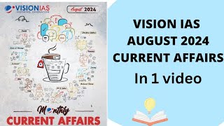 Vision IAS monthly current affairs  August 2024  Upsc cse 2024 [upl. by Spohr]