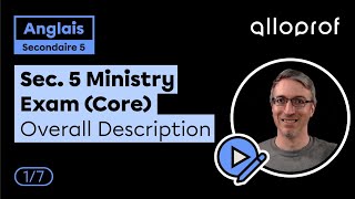 Core Secondary 5 Ministry Exam Overall Description  Anglais ESL  Alloprof [upl. by Aicac]