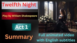 Twelfth Night Act 1 animated video summary with English subtitles [upl. by Sedda98]