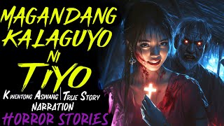 MAGANDANG KALAGUYO NI TIYO  Kwentong Aswang  True Story [upl. by Sirak]