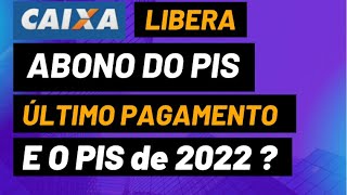 HOJE PAGAMENTO DO ABONO do PIS  PIS para quem trabalhou em 2022  Quem tem direito ao PIS 2023 [upl. by Nahtaoj]