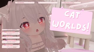 ᓚ₍  ₎ VOD Exploring CAT Themed VRChat Worlds [upl. by Emad]