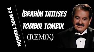 Dj Emre Yenigün ft İbrahim Tatlıses  Tombul Tombul 2023 Remix [upl. by Monjan]