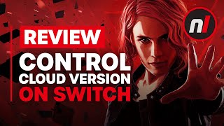 Control Ultimate Edition  Cloud Version Nintendo Switch Review  Is It Worth It [upl. by Fafa219]