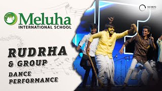 RUDRHA amp GROUP  MELUHA INTERNATIONAL SCHOOL  FRESHERS DAY  THEBOYS STUDIOS [upl. by Yart]