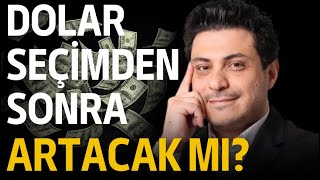 Dolar seçimden sonra artacak mı  Neden Altın varken dolar alın diyorlar [upl. by Atsiuqal]