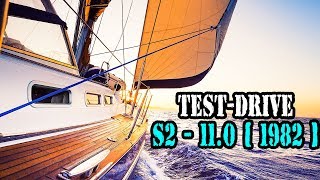 Test Drive Yacht — S2  110  1982 year  Sailing Boat for 18 000  Первое испытания Лодкию [upl. by Whyte]