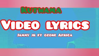 Jammy jr ft OZONE Africa  kutwama nayobe video lyrics Mrlyrical jammy jrwesternkuchalo [upl. by Casaleggio]