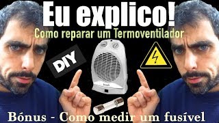 Como reparar um Termoventilador LowCost TUTORIAL DIY Kunft [upl. by Alyks]