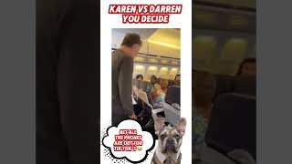 Karen vsDarrenAirplane Meltdown Mayhem✈️🔥Who’s Right reaction funny dog viralshorts karen [upl. by Ulysses]