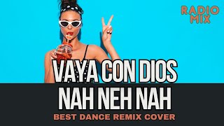 Vaya Con Dios  Nah Neh Nah Geo Da Silva Canello amp George Buldy dj radio cover remix [upl. by Admama]