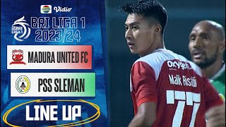 Madura United FC vs PSS Sleman  Line Up amp Kick Off BRI Liga 1 202324 [upl. by Ayotna157]